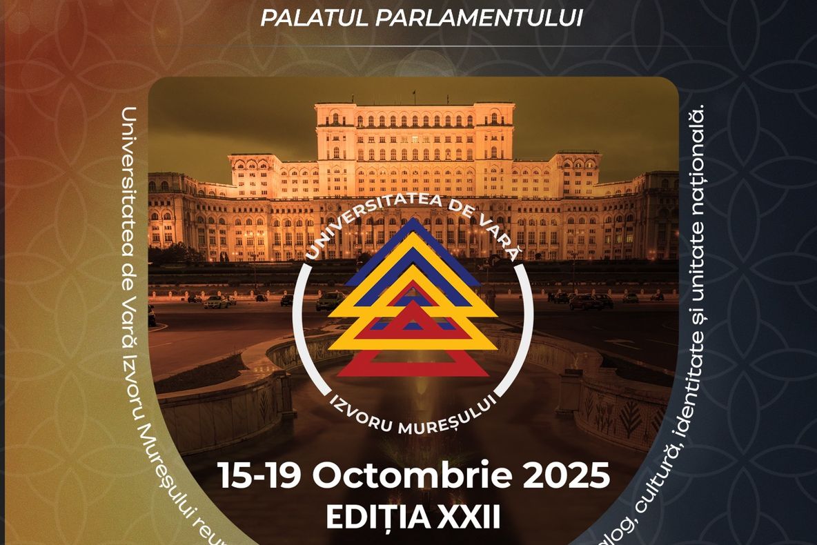 Universitatea de Vară „Izvoru Mureșului” – ediție aniversară la Palatul Parlamentului.